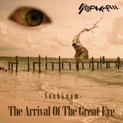 The Arrival Of The Great Eye