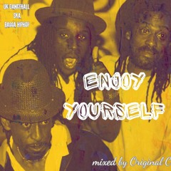 ENJOY YOUR SELF(2024.DECEMBER.SKA.UK.REGGAE.JAMAICA.JAPAN.DANCEHALL.RAGGAHIPHOP.)