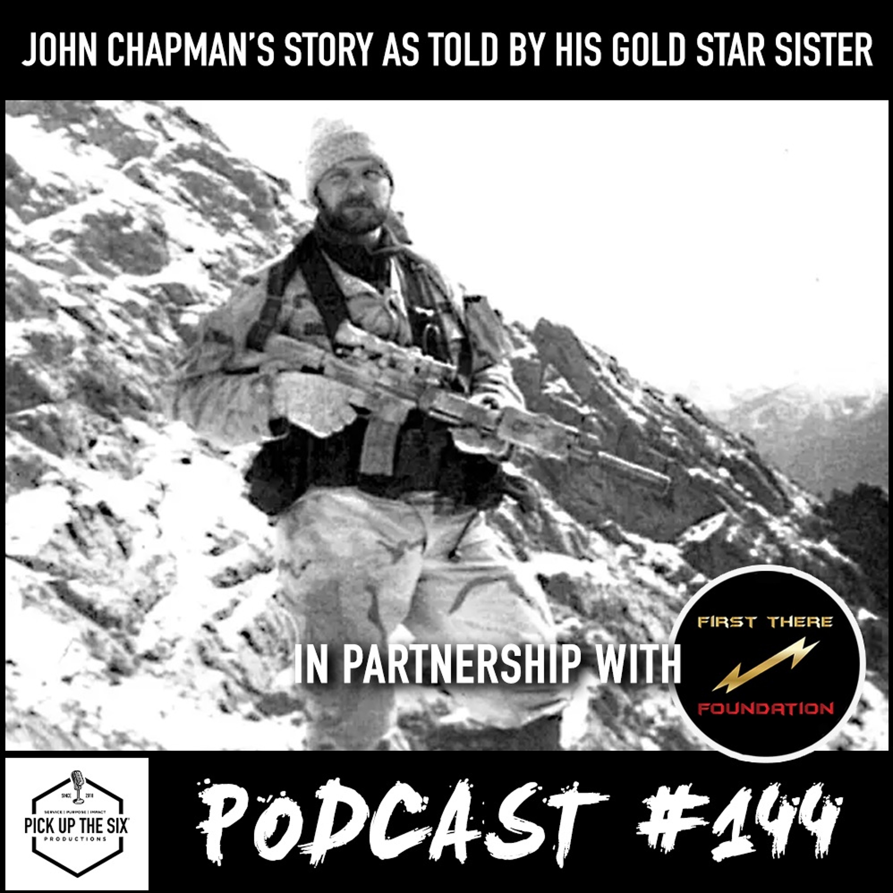 #144: Medal of Honor recipient John Chapman, as told by his Gold Star sister episode artwork