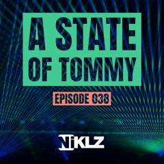 A State of Tommy 038 | Hard/Uplifting Trance Mix