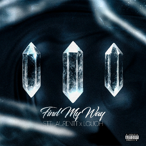 Find My Way (Stt Laurentt & Louoh)