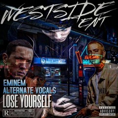 Eminem - Lose Yourself Alernate (Westside Ent Exclusive Mix)