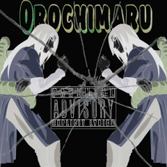 OrochimaRRu (Prod by FuckYouPayMe) 2020