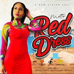 RED DRESS - Motto (Red Dress Riddim )2022 Dennery Afrobeats