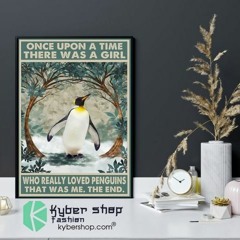 Once Upon A Time There Was A Girl Who Loved Penguins Poster