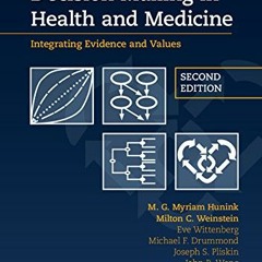 [READ] EBOOK 🧡 Decision Making in Health and Medicine: Integrating Evidence and Valu