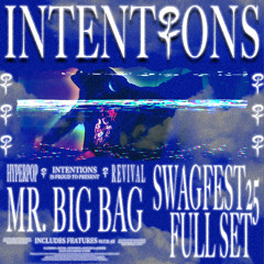 Intentions LIVE @ SWAGFEST 2025 [Full Set] w/ Setlist