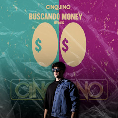 Twenty six - Buscando Money (Cinquino Remix)