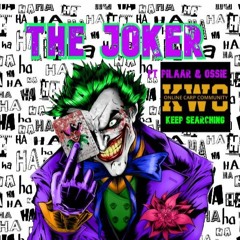 The Joker FT Pilaar & Ossie - KWO Keep Searching