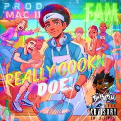 Really Cookn Doe (Prod. Mac 11)
