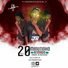 =27 MINUTINHOS PARTE 2 RITMADO MUITO PIQUIZIN DE VILA VELHA=DJ JN DE VILA VELHA =🏅