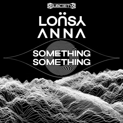 Lousy Anna - Something Something