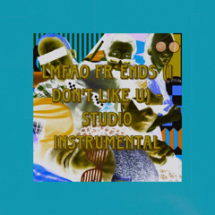 LMFAO FRIENDS (I DONT LIKE YOU) - STUDIO INSTRUMENTAL