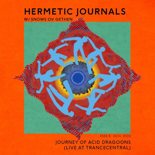 Hermetic Journal: Journey Of Acid Dragoons (Live At Trancecentral)