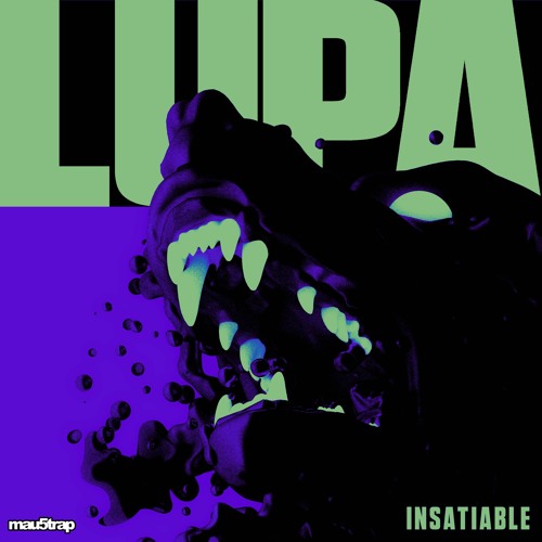 lupa - Insatiable