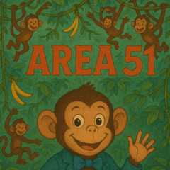 Affentheater @Area 51 Mai25