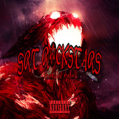SRTROCKSTARS (feat. lil rafa)