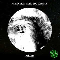 Arram - Attention Here You Can Fly [The Acid Mind Recordings]