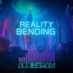 Reality Bending