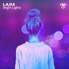 L.A.O.S - Bright Lights (Radio Edit)