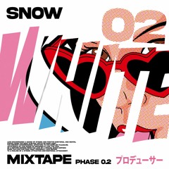 SNOW | "WHITE"