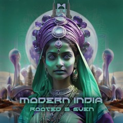 Rooted & Sven - Modern India (Original Mix)