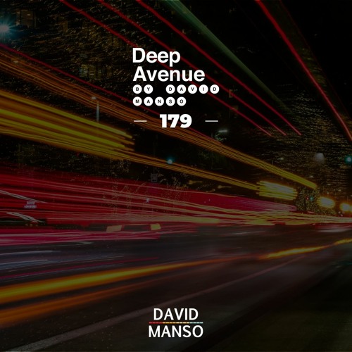 David Manso - Deep Avenue 179