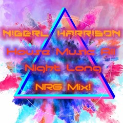 House Music All Night Long NRG Mix