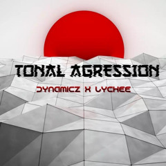 DYNAMICZ x LYCHEE - TONAL AGRESSION (F/D)