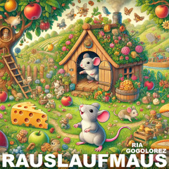 Rauslaufmaus