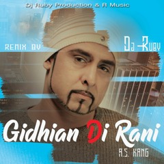 Gidheya Di Rani | Remix | Dj Ruby | A.S. Kang | Dhol Remix 2020