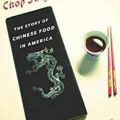 eBook❤️PDF⚡️Download✔️ Chop Suey  USA The Story of Chinese Food in America (Arts and Tra