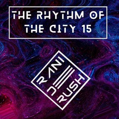 The Ryhtm Of The City 15