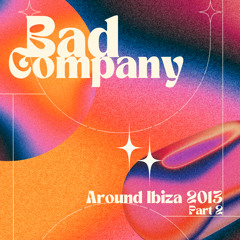 Bad Company Around Ibiza 2013 Part 2