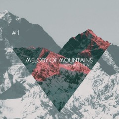 Melody Of Mountains #1