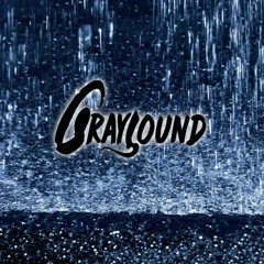 Graysound - Can't Stand The Rain