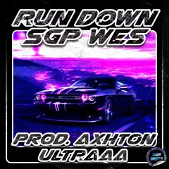 Sgpwes - Run Down (Prod. Axhton x ULTRAAA)