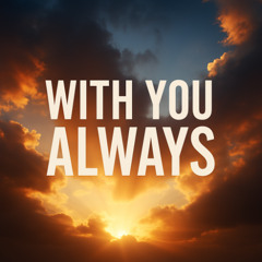 With You Always