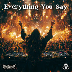 Mystic Wonder - Everything You Say
