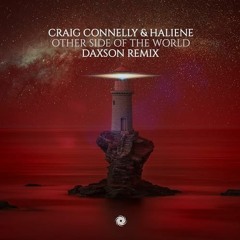 Craig Connelly & HALIENE - Other Side Of The World (Daxson Extended Remix)
