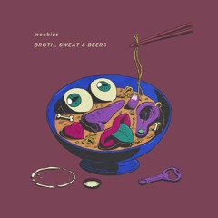 BROTH, SWEAT & BEERS