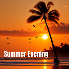 Summer Evening