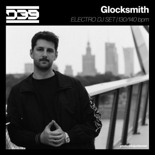 Glocksmith - Electro DJ SET