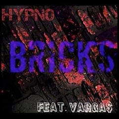 BRICKS Feat.Varga$ (Prod.Haake)