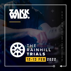 DJ Zakk Wild - The Rainhill Trials - february 2022