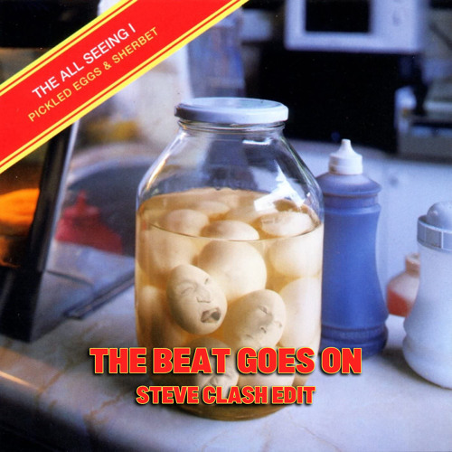 The All Seeing I - The Beat Goes On (Steve Clash Edit)