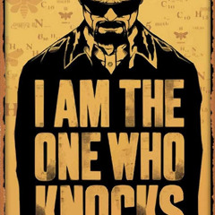 the one who knocks