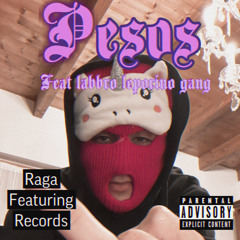 Pesos (Feat. Labbro Leporino Gang)