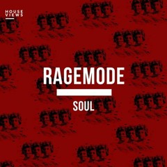 RageMode - Soul