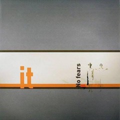 It - No Fears (124 Mix)